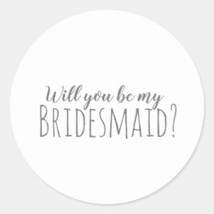 Minimalist Will You Be My Bridesmaid Sticker