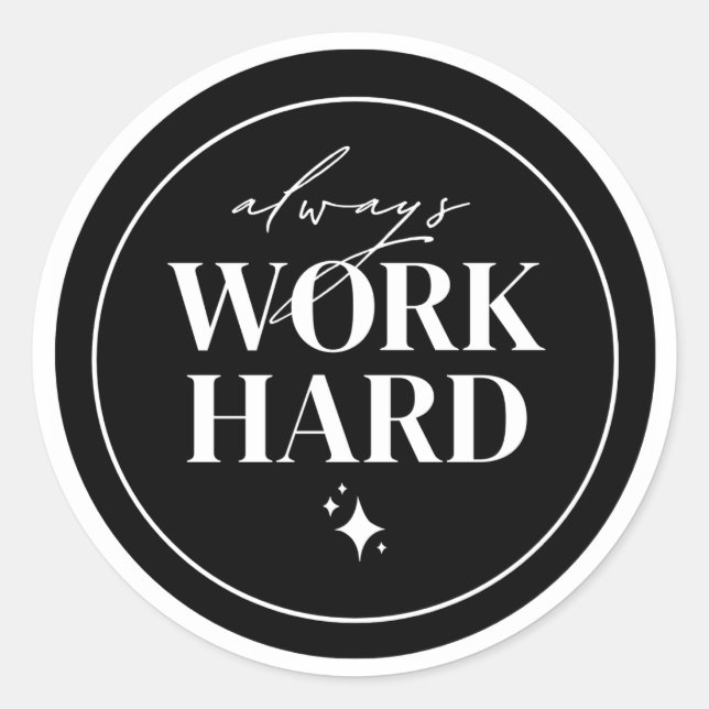 Minimalist Work Hard Motivation Sticker  (Front)