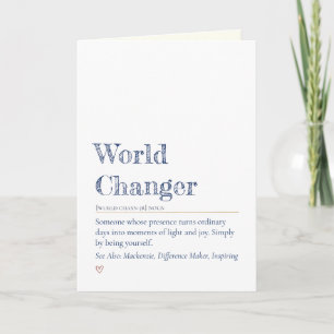 Minimalist World Changer Inspirational Definition Card