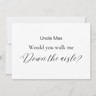 Minimalist Would You Walk Me Down The Aisle  Invitation