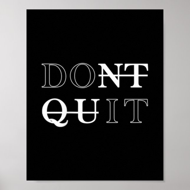 Minimalistic Dont Quit - Do It Motivational Tee  Poster (Front)