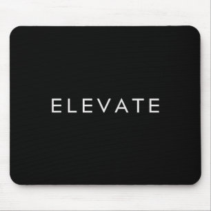 Minimalistic Motivational Quote Elevate Inspiratio Mouse Mat