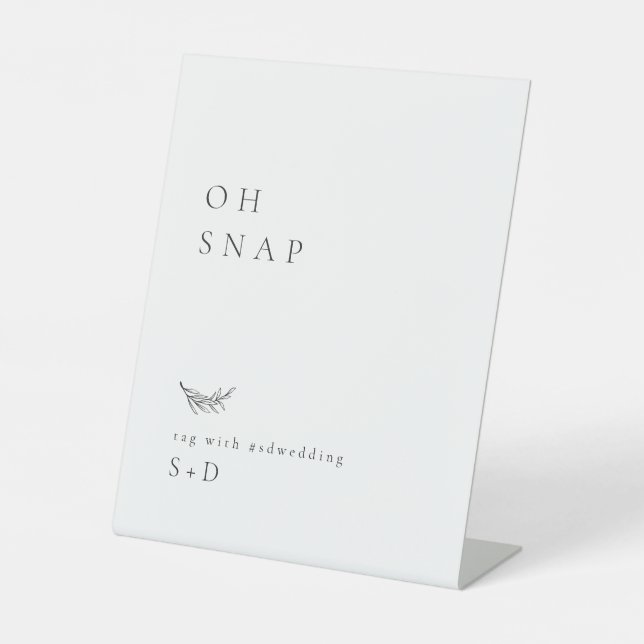 Minimalistic Oh Snap Wedding Hashtag Sign (Front)