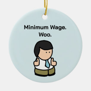Minimum Wage Woo Funny Office Worker Cartoon Art Ceramic Tree Decoration