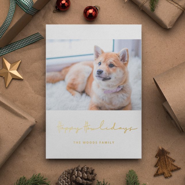 Mininimalist Happy Howlidays Dog photo Foil Holiday Card (Creator Uploaded)