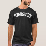 Minister Job Outfit Costume Retro College Arch gok T-Shirt<br><div class="desc">Minister Job Outfit Costume Retro College Arch goku hoodie . aunt, auntie, aunt t shirt, baseball aunt t-shirts, family, funny, mother, present, uncle, 1979, 40 years, 40th birthday, aged to perfection, army aunt, aunt and niece, aunt and niece t-shirts, aunt baby shower, aunt baby shower t-shirts, aunt bethany t-shirts, aunt...</div>