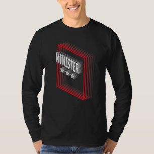 Minister Job Title Appreciation Retro T-Shirt
