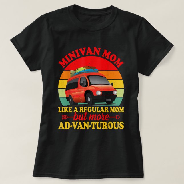 Minivan Moms Funny Pun Mum Drives Minivan Mamas Li T-Shirt (Design Front)
