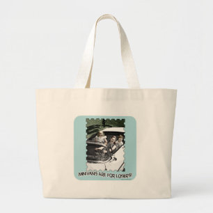 Minivans Are For Losers Snarky Fun Retro Art  Large Tote Bag