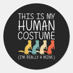 Mink Halloween Human Costume Weasel Otter Easy Classic Round Sticker