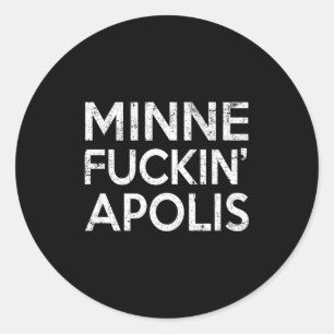 Minnealis Minnesota Funny Rude Retro Gag Gift  Classic Round Sticker