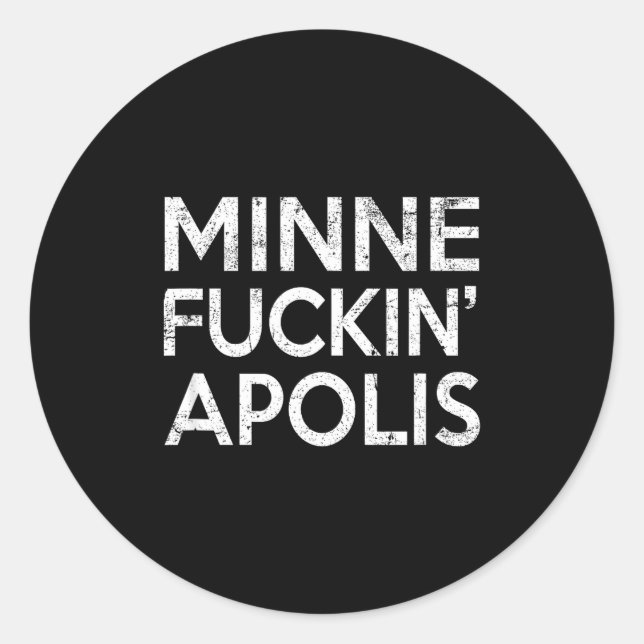 Minnealis Minnesota Funny Rude Retro Gag Gift  Classic Round Sticker (Front)