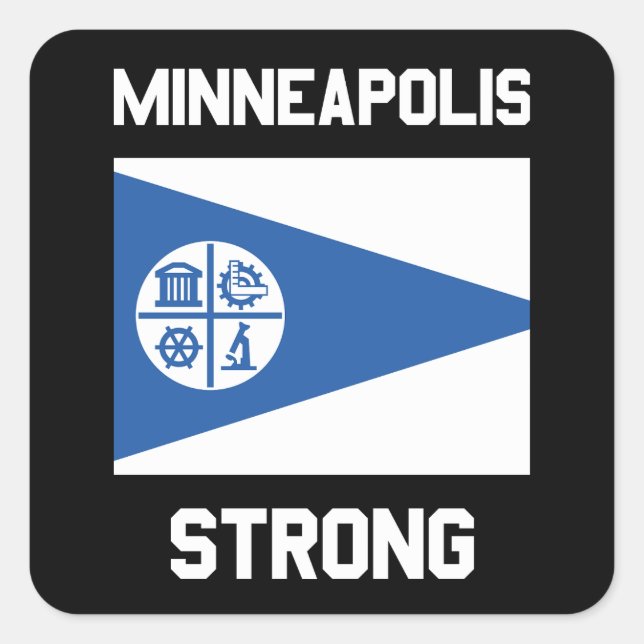 Minneapolis Strong  Square Sticker (Front)