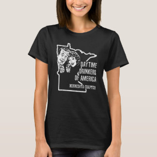 Minnesota Daytime Drinkers Shirt Beer Wine Alcohol
