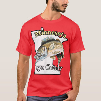 Minnesota 'Eye Candy Funny Walleye 811 T-Shirt