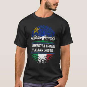 Minnesota Grown With Italian Roots  Italy T-Shirt
