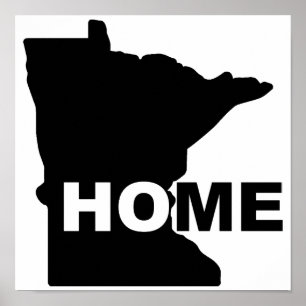 Minnesota Home Away From State Poster Sign