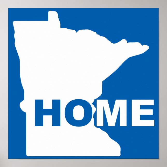 Minnesota Home Away From State Poster Sign (Front)