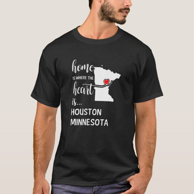 Minnesota Home Is Where The Heart Is Houston Count T-Shirt (Front)