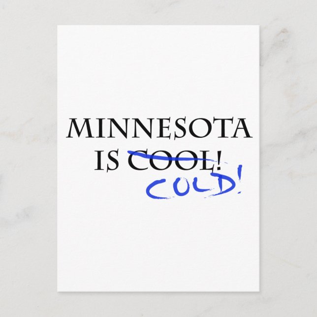 Minnesota is Cool - and Cold! Postcard (Front)