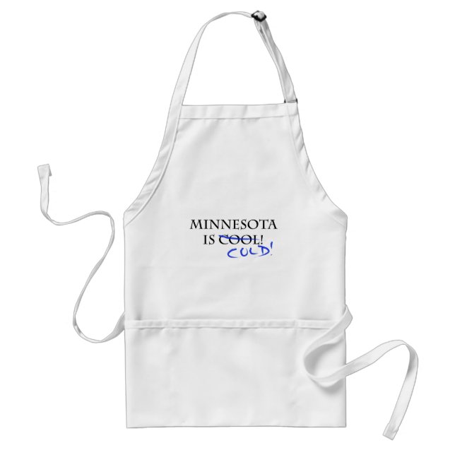 Minnesota is Cool - and Cold! Standard Apron (Front)