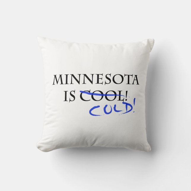 Minnesota is Cool Cushion (Front)