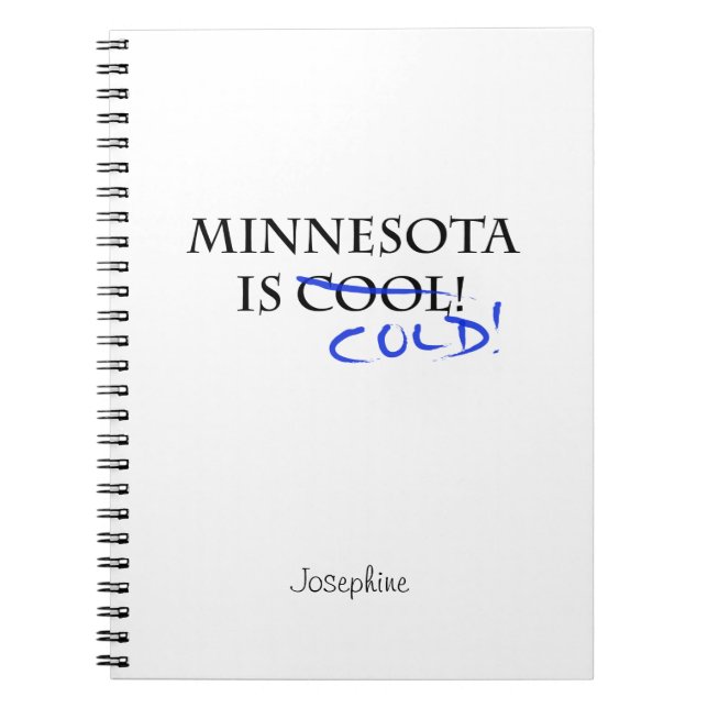 Minnesota is Cool Notebook (Front)