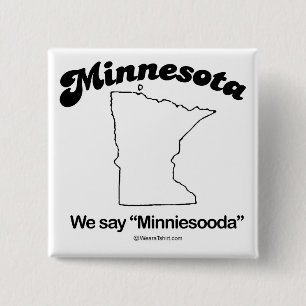 MINNESOTA - "MINNESOTA STATE MOTTO" T-shirts and G 15 Cm Square Badge