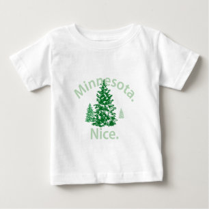 Minnesota Nice. Period! Baby T-Shirt
