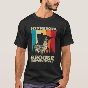 Minnesota Ruffed Grouse Quote for a Ruffed Grouse T-Shirt