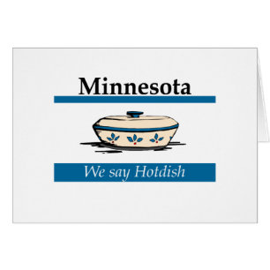 Minnesota: We Say Hotdish