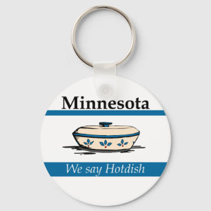 Minnesota: We Say Hotdish Key Ring