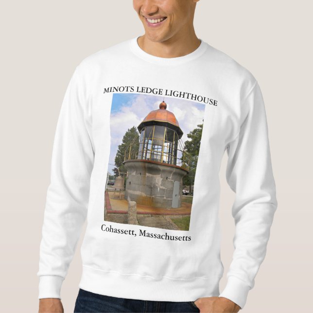 Minots Ledge Lighthouse, Cohassett Massachusetts Sweatshirt (Front)