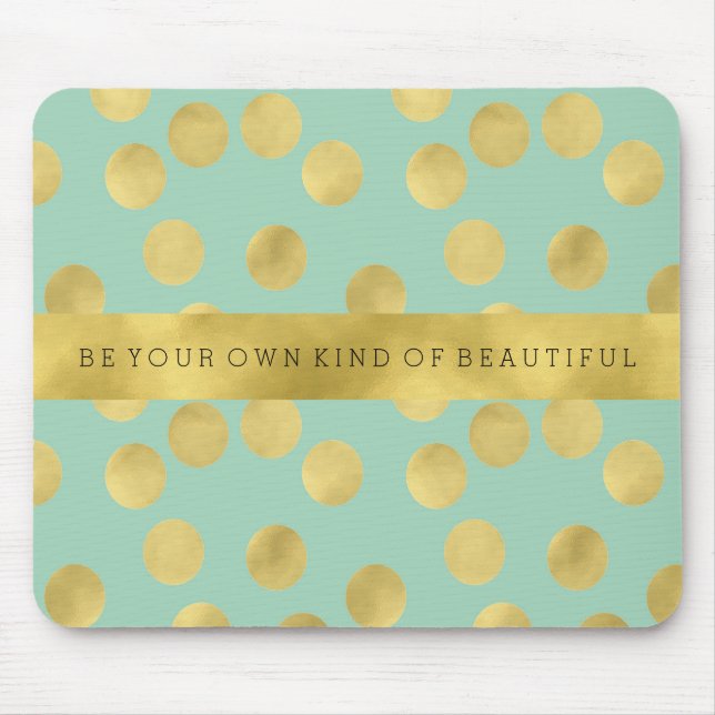 Mint and Gold Glitz Dots Be Beautiful Mouse Mat (Front)
