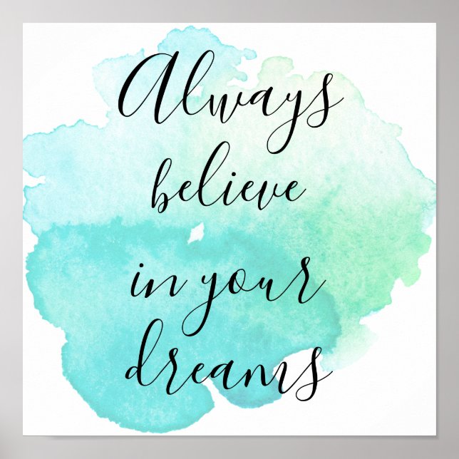 Mint Aqua Watercolor Believe in your dreams Poster (Front)