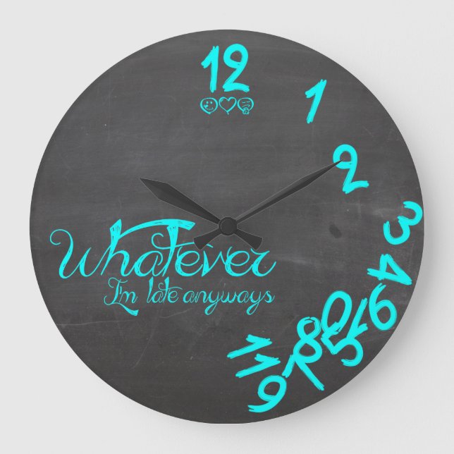 Mint Blue Whatever I'm Late Anyways Wall Clock (Front)