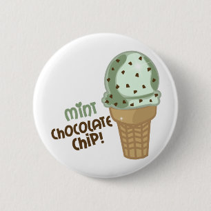 Mint Chocolate Chip with text 6 Cm Round Badge