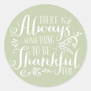 Mint Green Always Thankful Quote Thanksgiving Classic Round Sticker