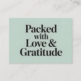 Mint Green Packed with Love & Gratitude Enclosure Card