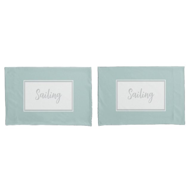Mint Green Pillowcases with text 'Sailing' (Front-Set)