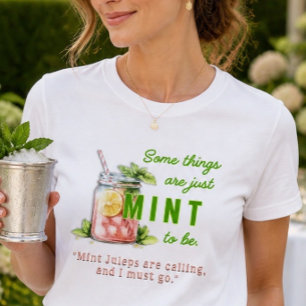 Mint to Be   Mint Julep Tri-Blend Shirt