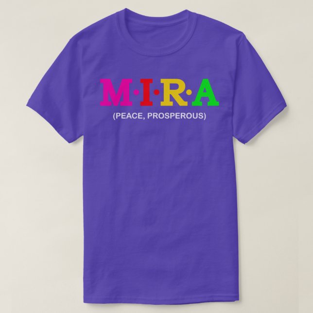 Mira Peace Prosperous T-Shirt (Design Front)