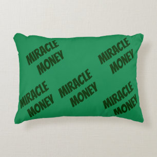 Miracle Money Is in My Hands Decorative Cushion
