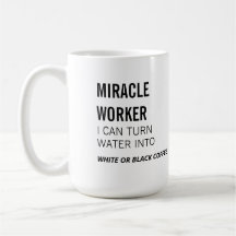 Miracle Worker - Fun At Work -