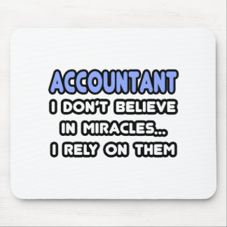 Miracles and Accountants Mouse Mat
