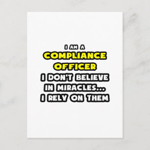 Miracles and Compliance Officer ... Funny Postcard