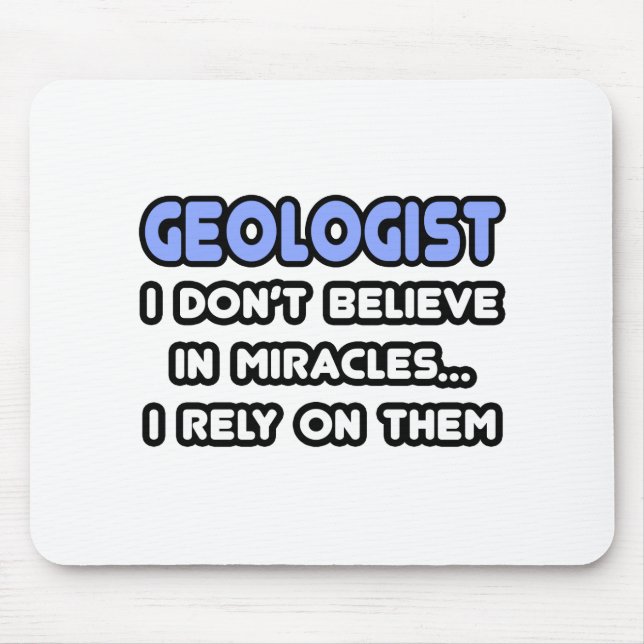 Miracles and Geologists Mouse Mat (Front)
