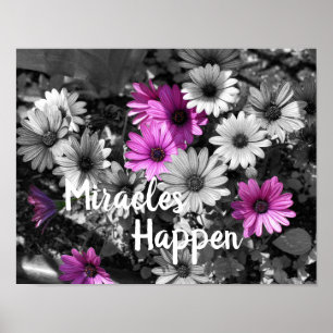 Miracles Happen Daisy Flowers Inspirational Poster