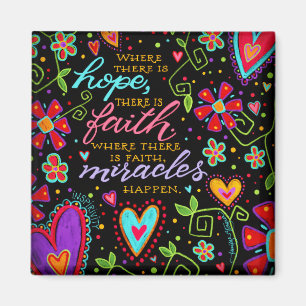 Miracles Happen Faith Colourful Inspirational Magnet