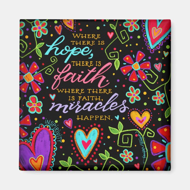 Miracles Happen Faith Colourful Inspirational Magnet (Front)